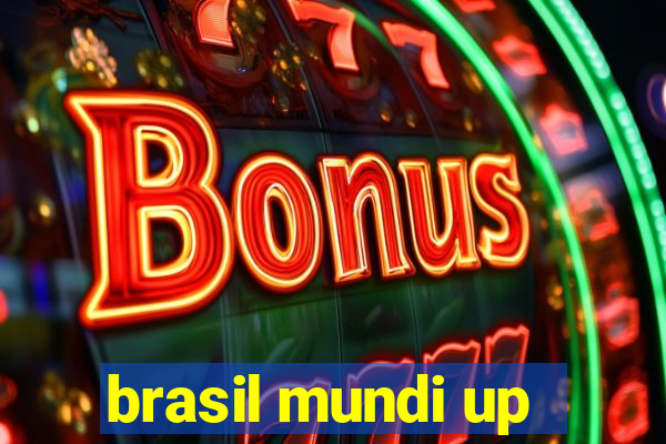 brasil mundi up